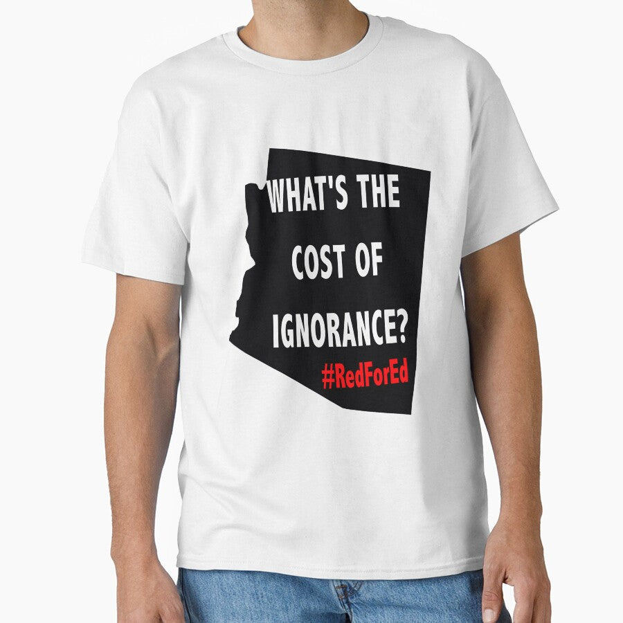 RedForEd What's The Cost Of Ignorance by jp-trading