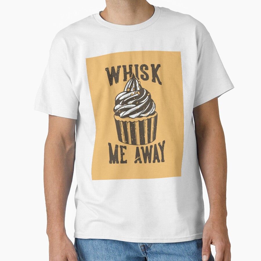 Vintage Slogan Typography Whisk me Away T-shirt Design by Peekonet