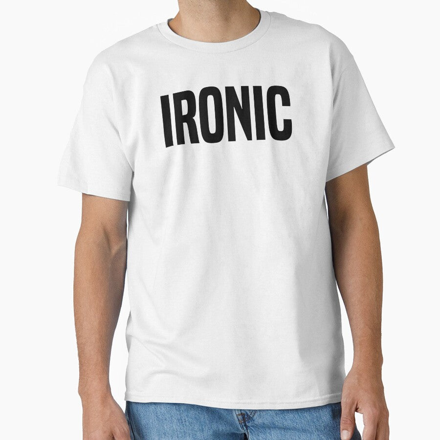 Ironic by OutcastBrain