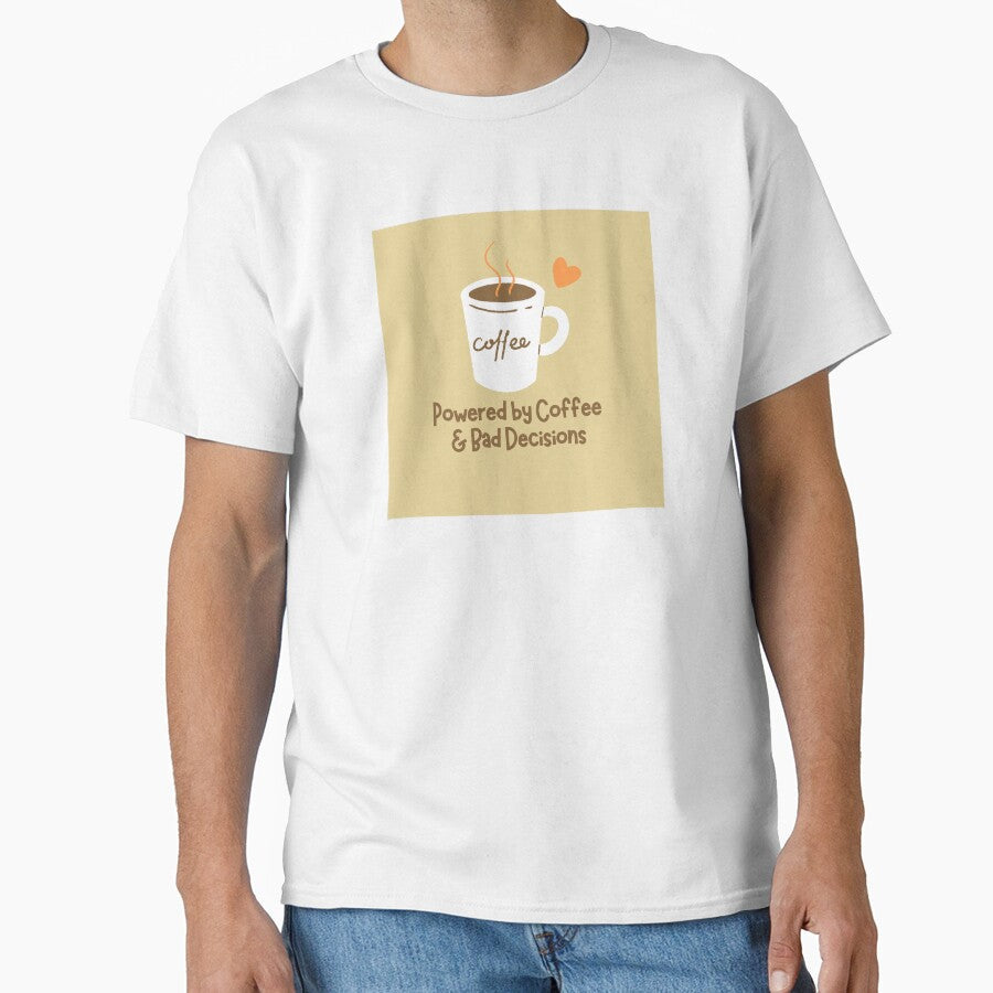 Driven by coffee and bad decisions by studio468