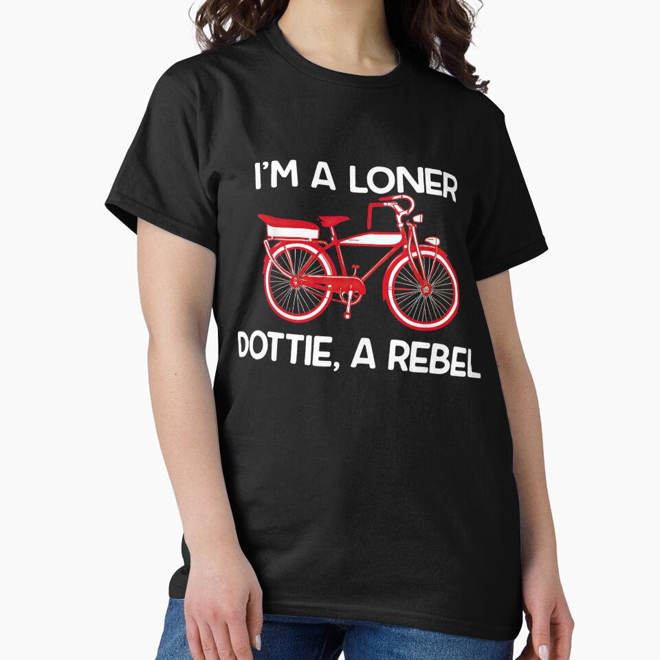 I'm A Loner Dottie A Rebel by Tae-bois