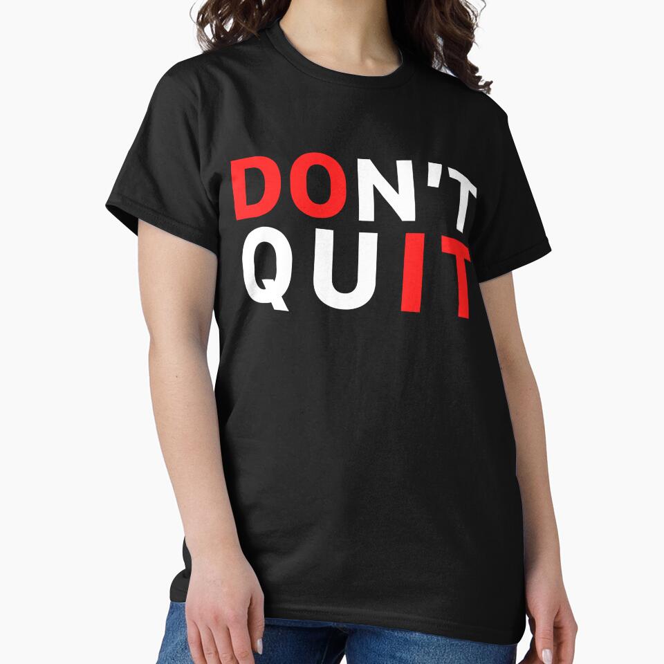 Funny Motivational Quotes Do Not Quit, Just Do It by monica1059