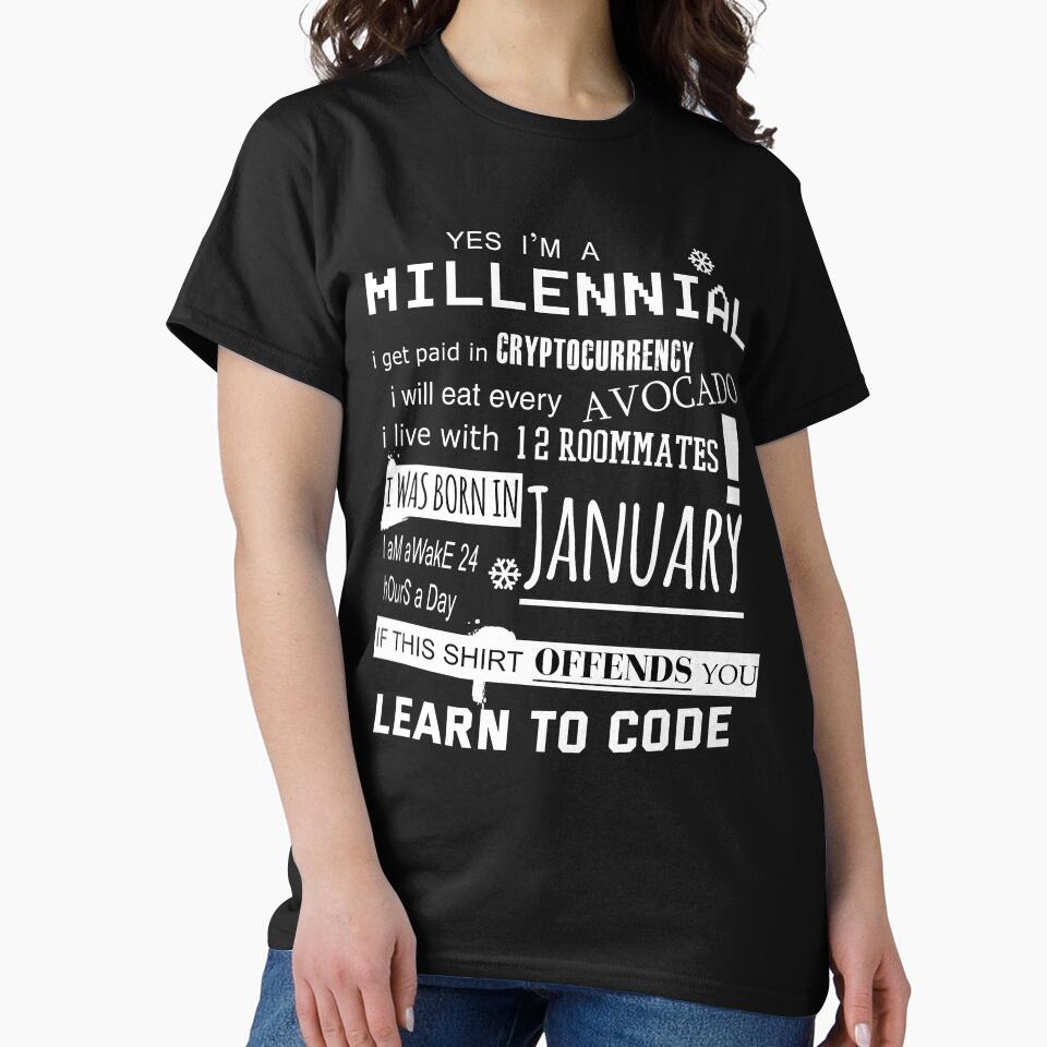 Yes i am a Millennial - I was born in January by T UNIQUE