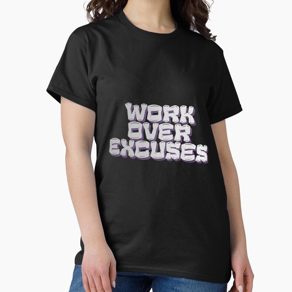 Work over excuses by MariusDesign210