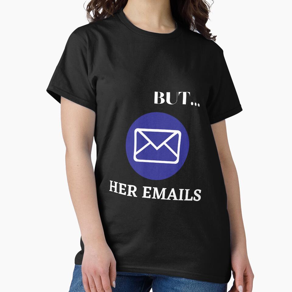 But her emails slogan by SalahStore2004