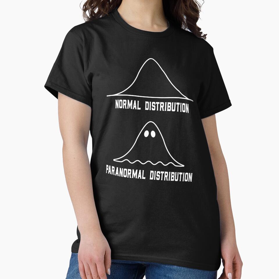 Math Statistics Normal Distribution Paranormal Distribution teacher gift by GCFULLA