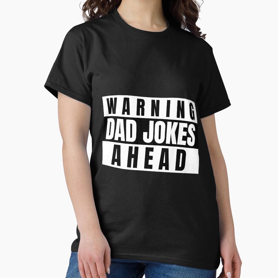WARNING DAD JOKES AHEAD LOGO T SHIRT by BLAKVERSE DESIGNS