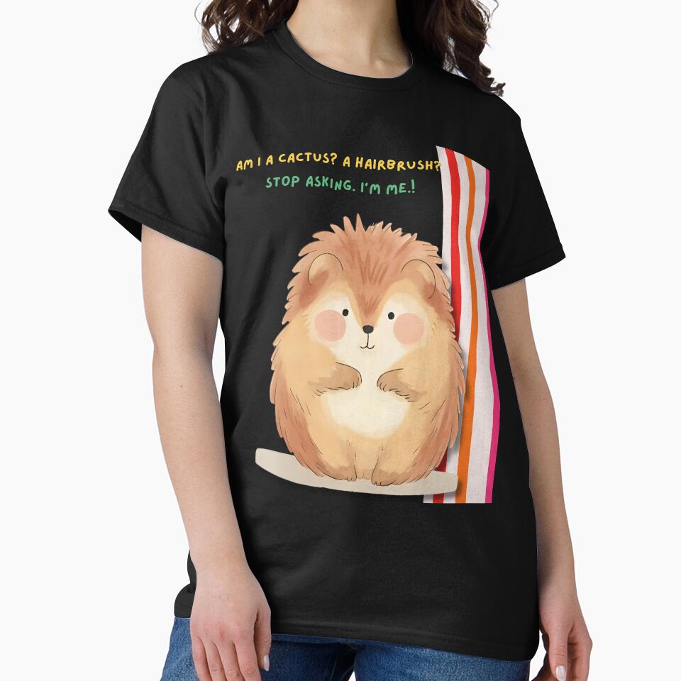 Am I a cactus? A hairbrush? by Animals-Tees