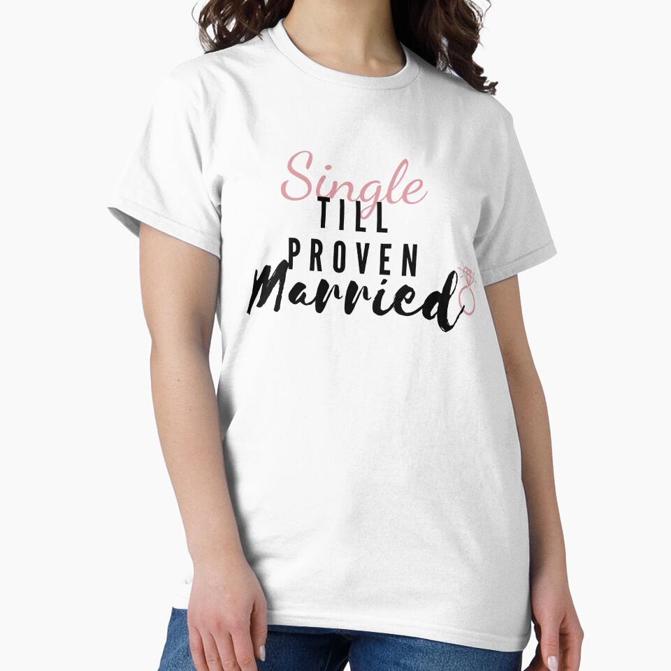 Single till proven married by Har-de-Har