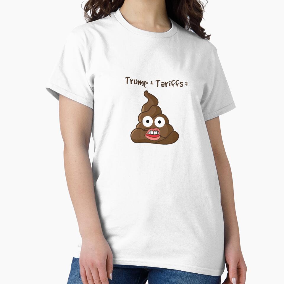 Trump Tariffs are bad. Make a political statement with this. by shirtkings