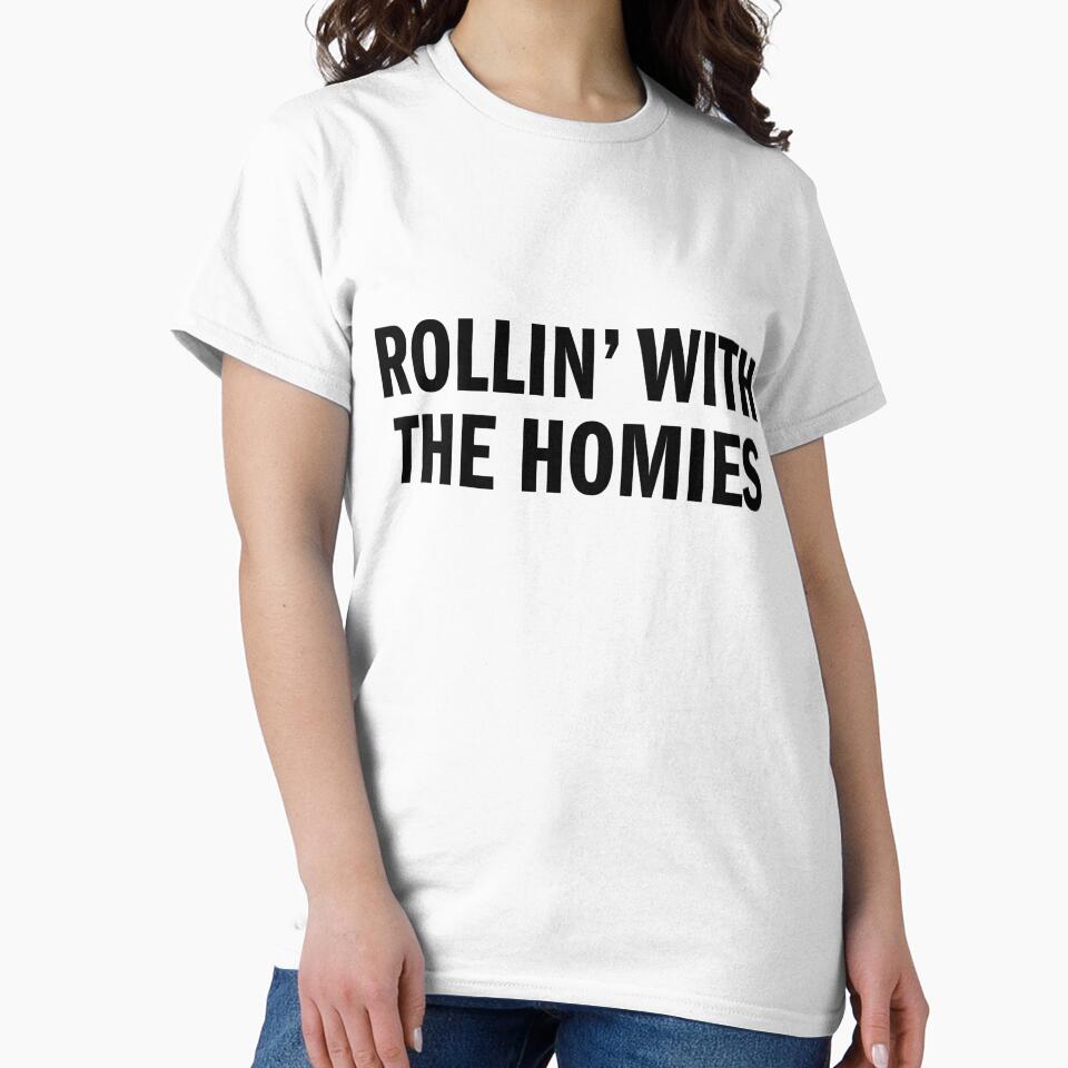 ROLLIN' WITH THE HOMIES by T Culture