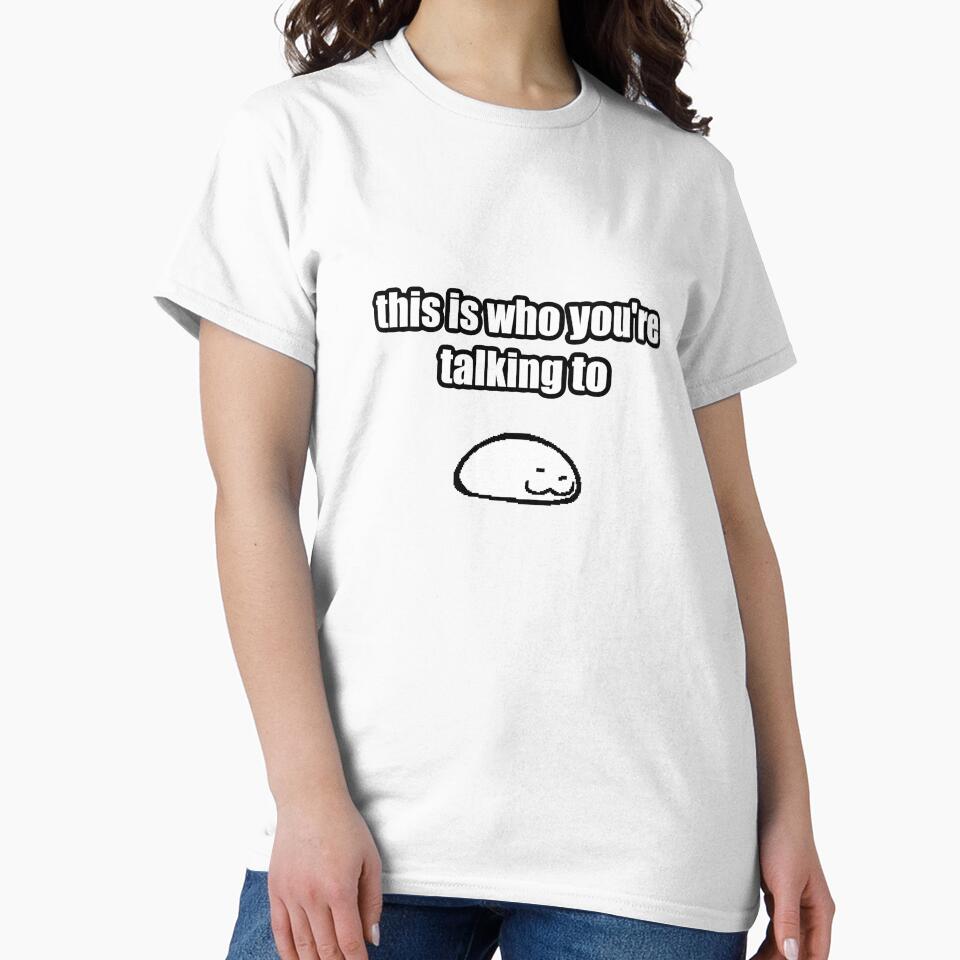 this is who you're talking to - chill blob by SomeThingsAre