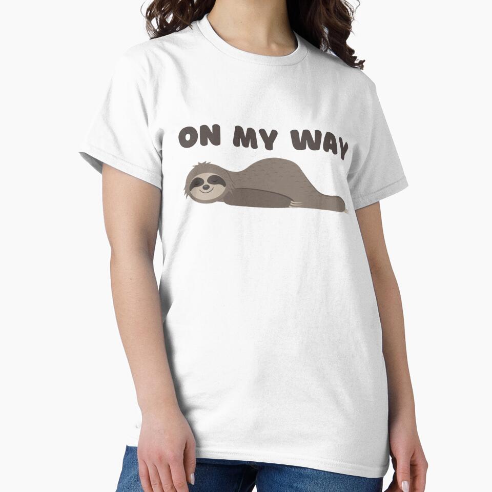 On My Way Funny T-Shirt by trendingatees