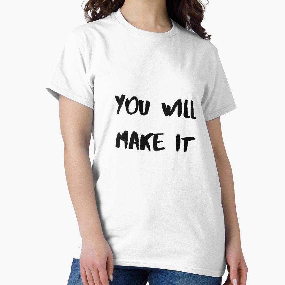 Motivational Quote Inspirational Saying, You Will Make It by Salman Hino