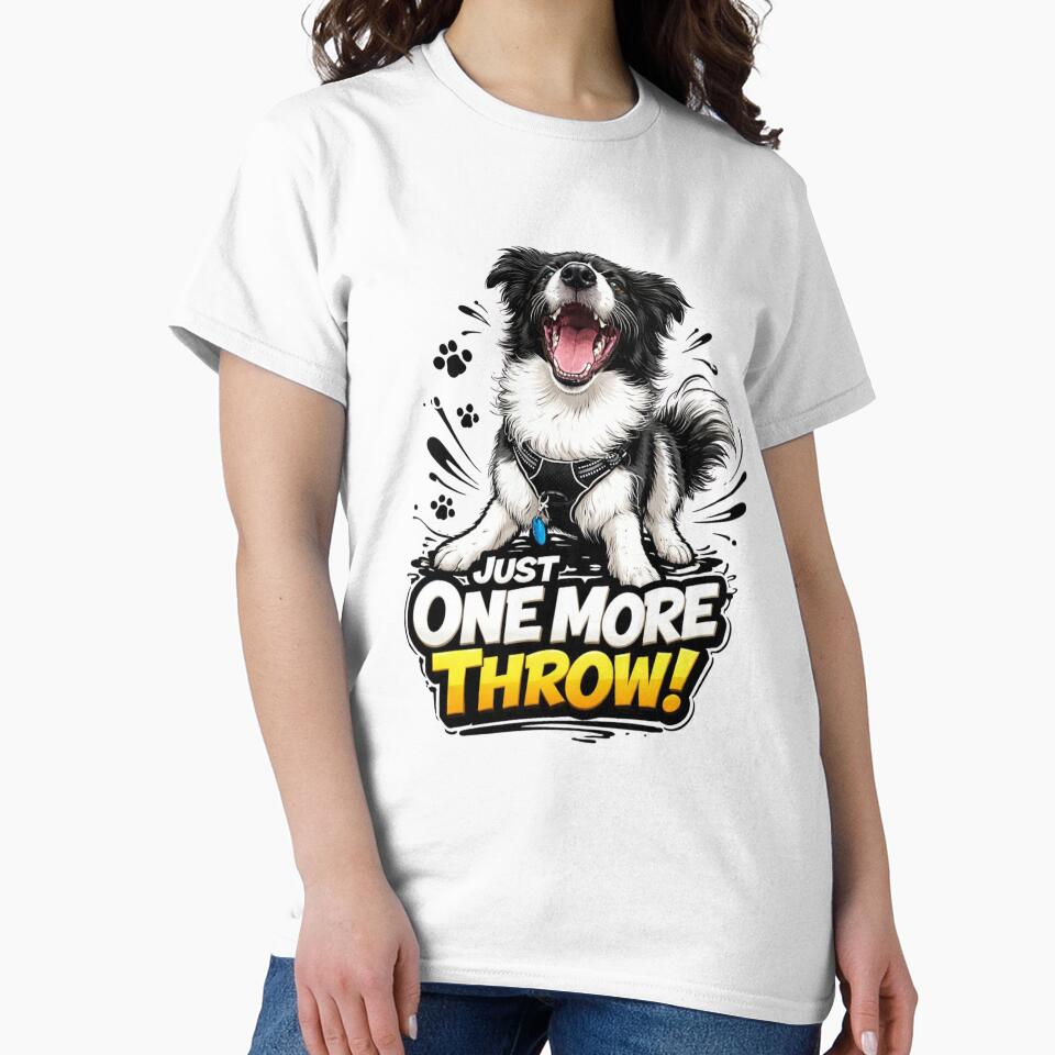 Just One More Throw – Funny Dog Lover by HejStudio