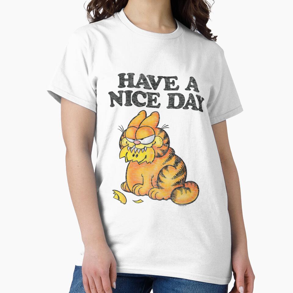 Garfield Have A Nice Day Sarcastic Grunge Humor by BaileJavo