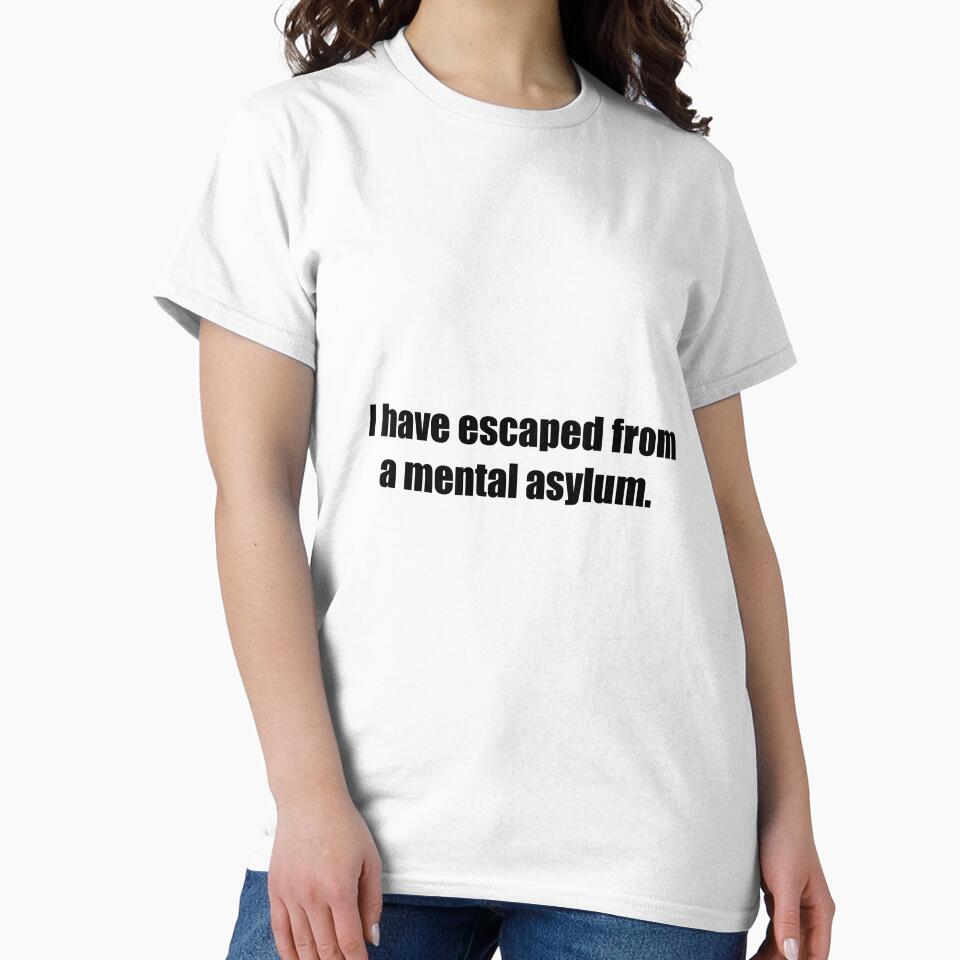 i have escaped from the mental asylum by darkfruits420