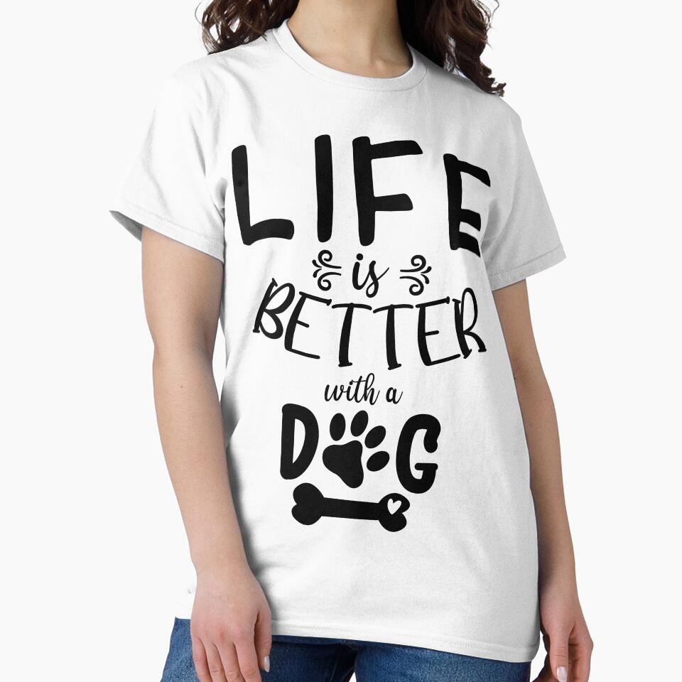 Life Is Better With A Dog by LemonCreations