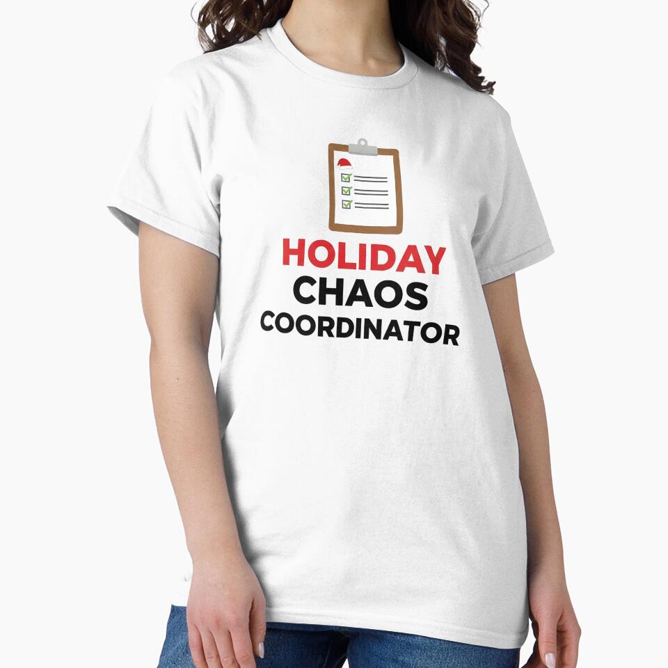 Holiday Chaos Coordinator – Funny Christmas Attitude by NovaDoodle Art Studio