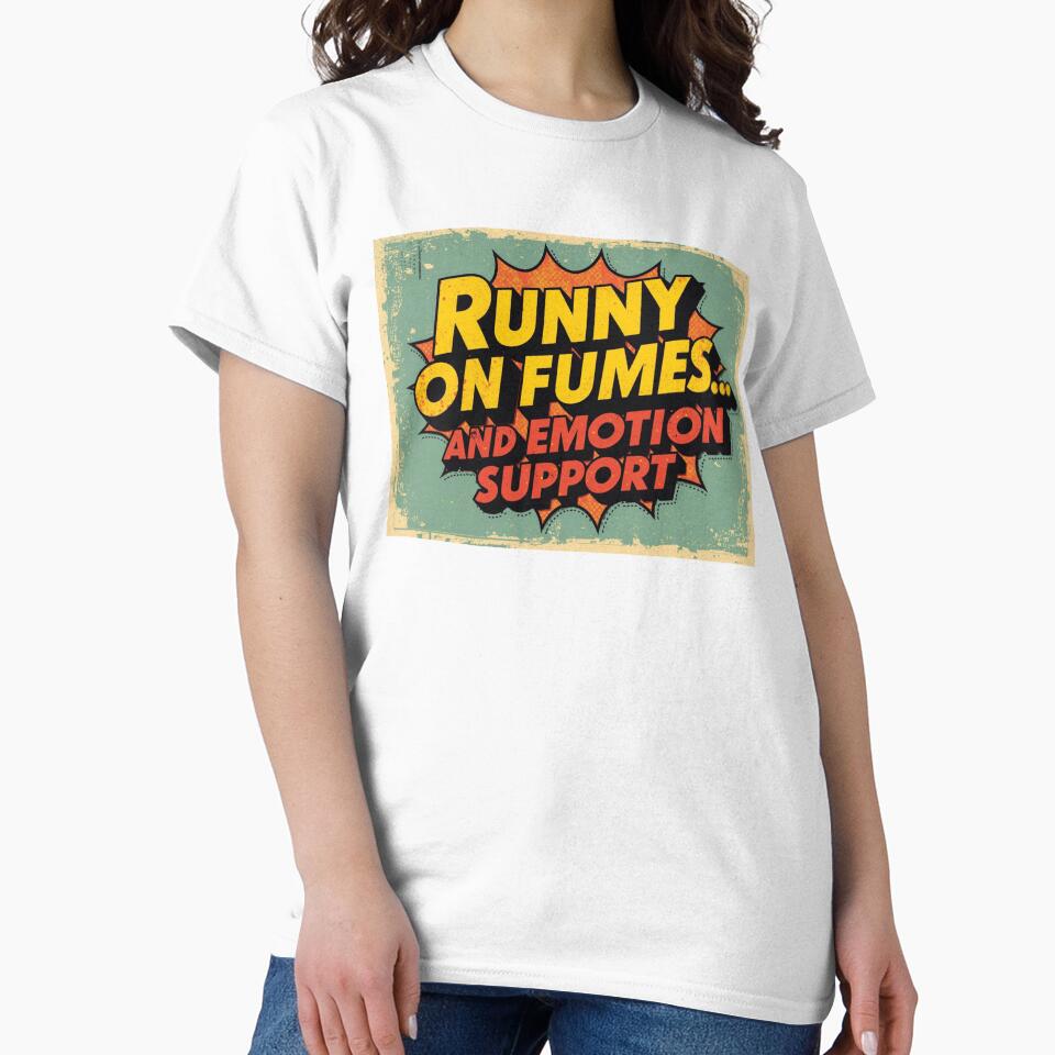 Running on Fumes and Emotional Support by JBDPromos