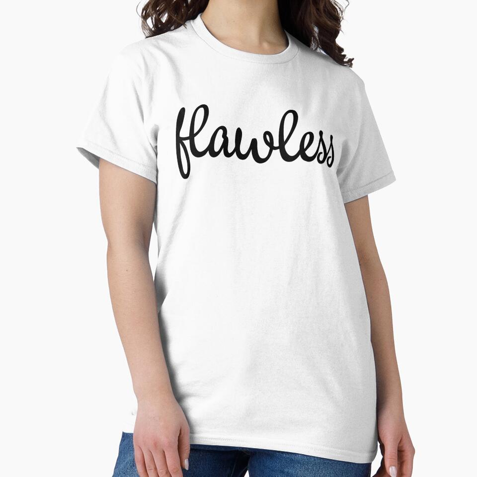 Flawless Slogan by T Culture