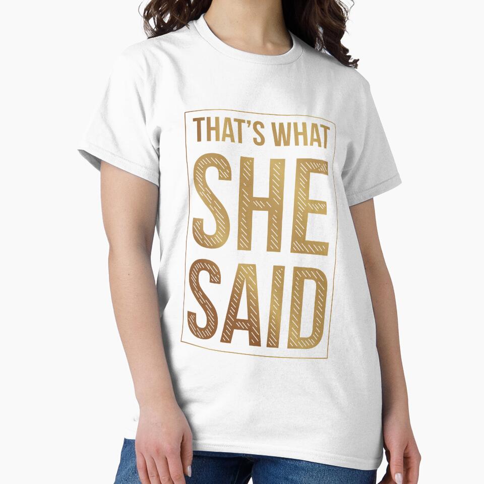 That's what she said by ritshi