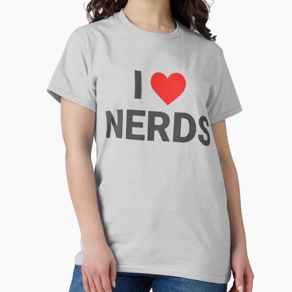 I Love Nerds – Funny Geek Humor Design by MadUX