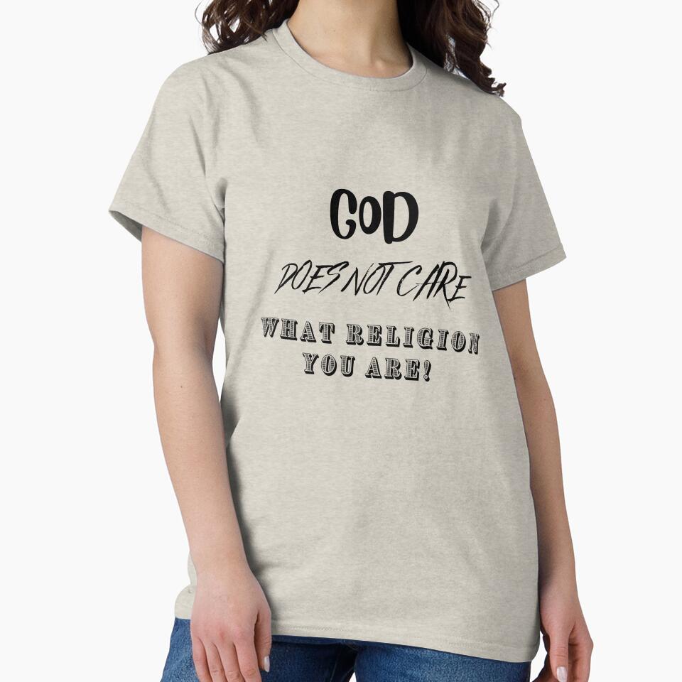 God does not care what religion you are by hskye7