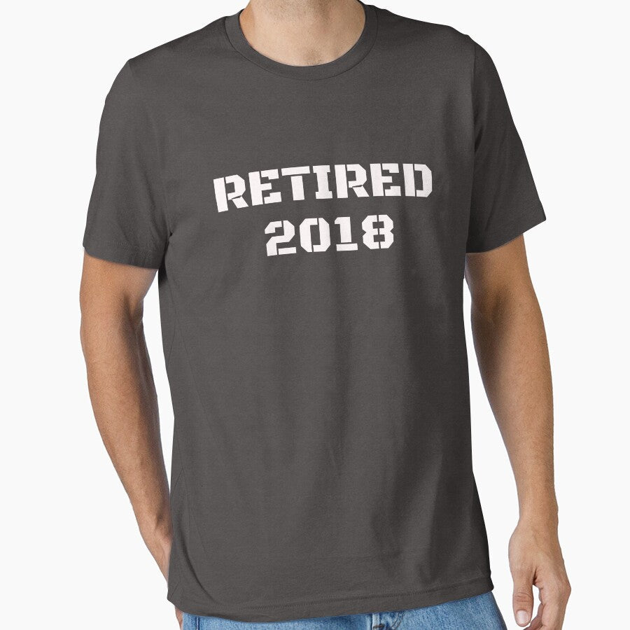 Funny Retired 2018 Shirt For Retirement Party or Gift by Orange Pieces