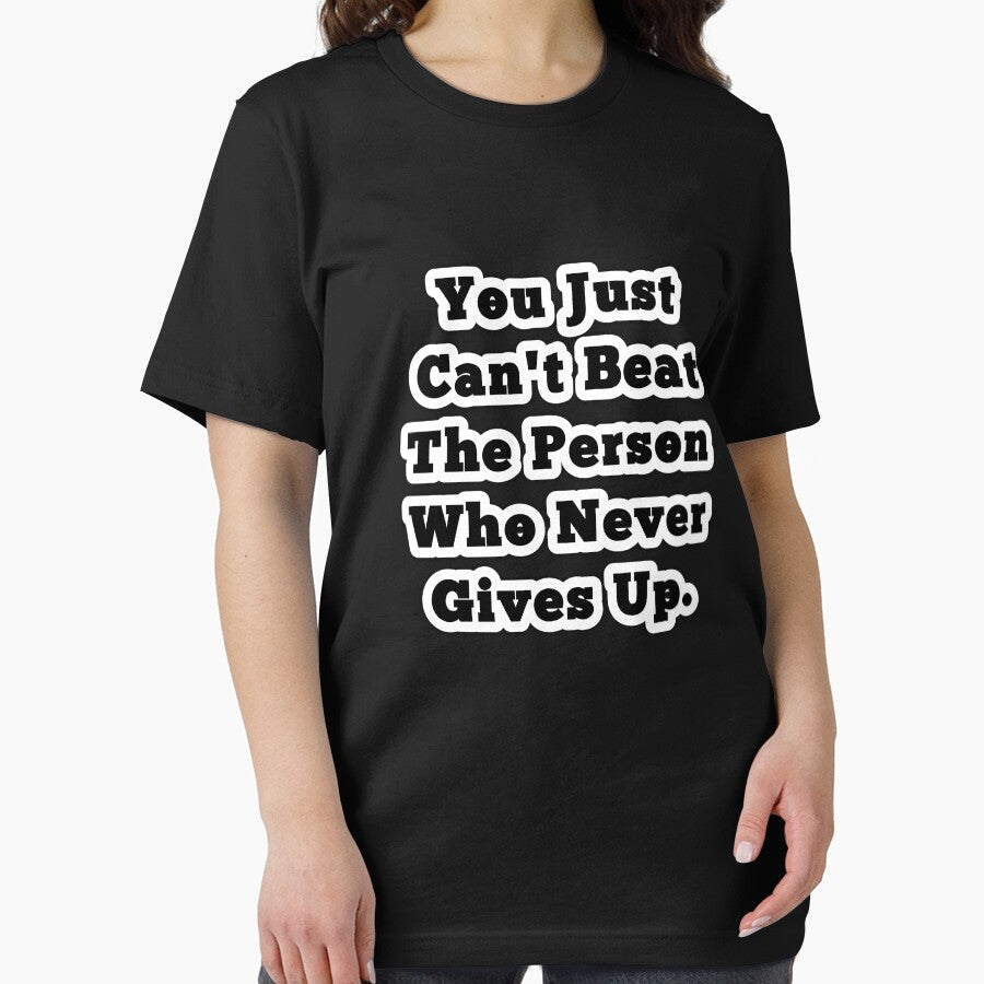 You Just Can't Beat The Person Who Never Gives Up by sasijaya