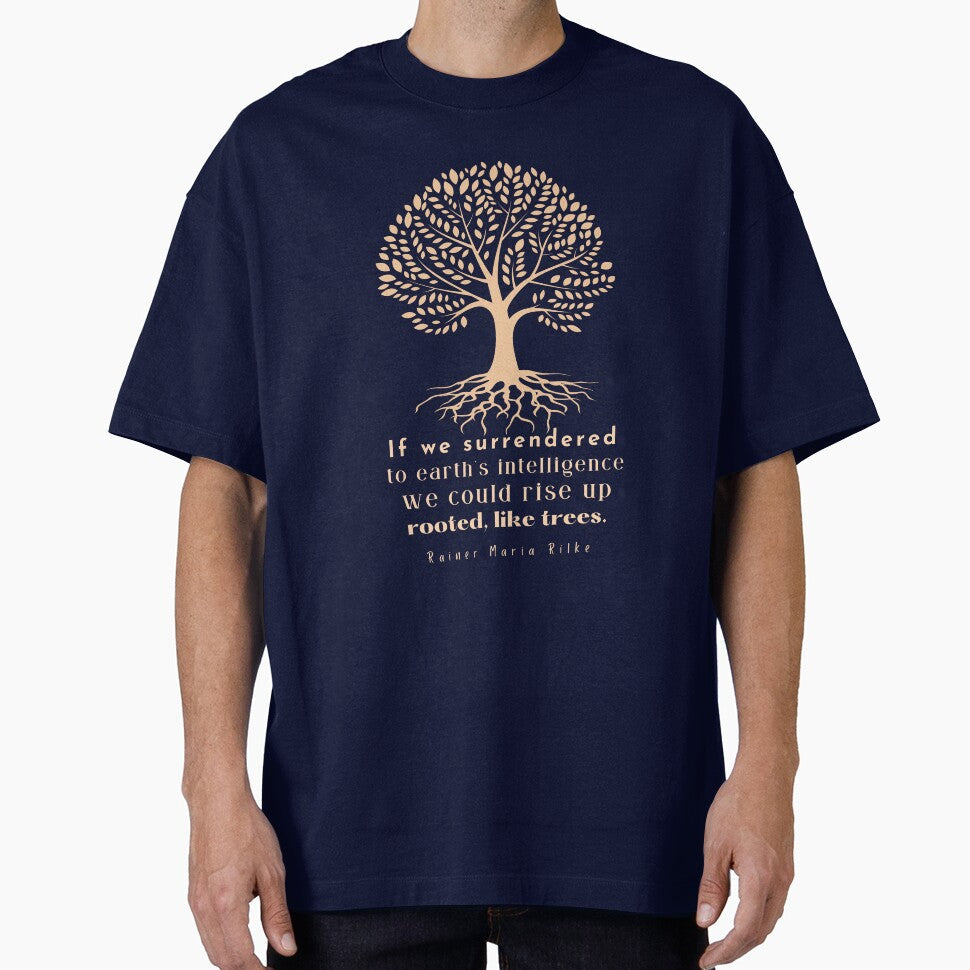copper tree art with rainer maria rilke quote: If we surrendered to earth's intelligence we could rise up rooted like trees by artbleed