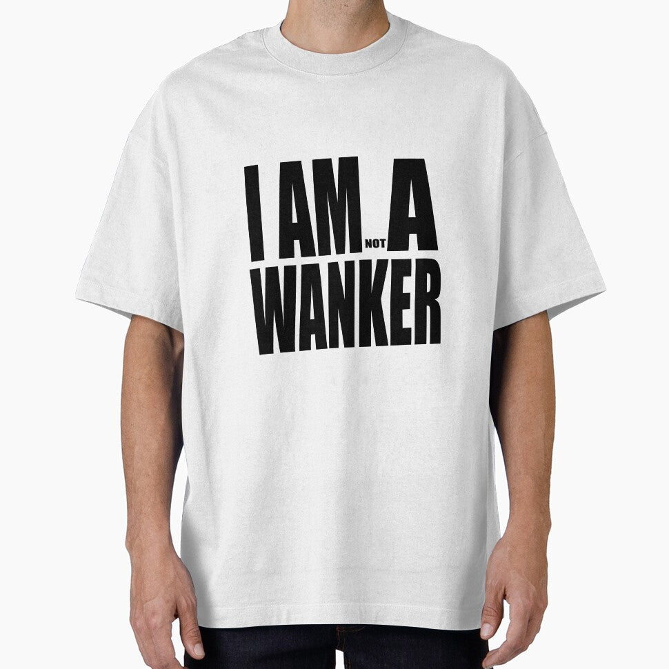 I AM (NOT) A WANKER by darkfruits420