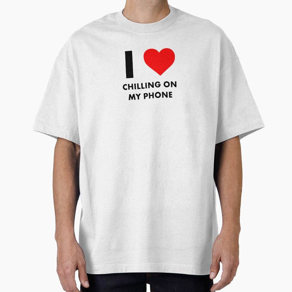I Heart Chilling On My Phone Design by geckodesign