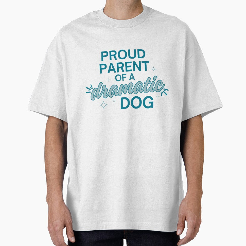 Proud Parent Of A Dramatic Dog by Alberto Dominguez