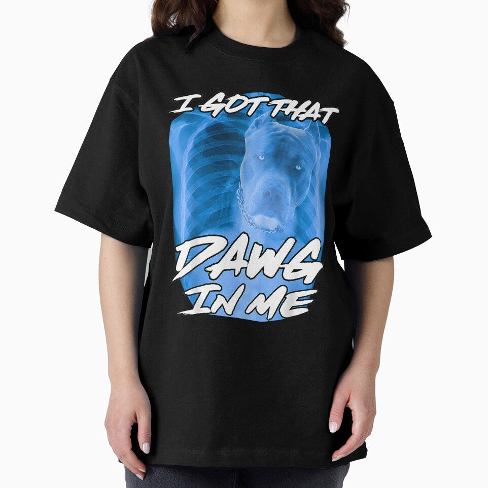 I Got That Dawg In Me Xray Pitbull Ironic Meme Viral Quote by FunnyHumorTees