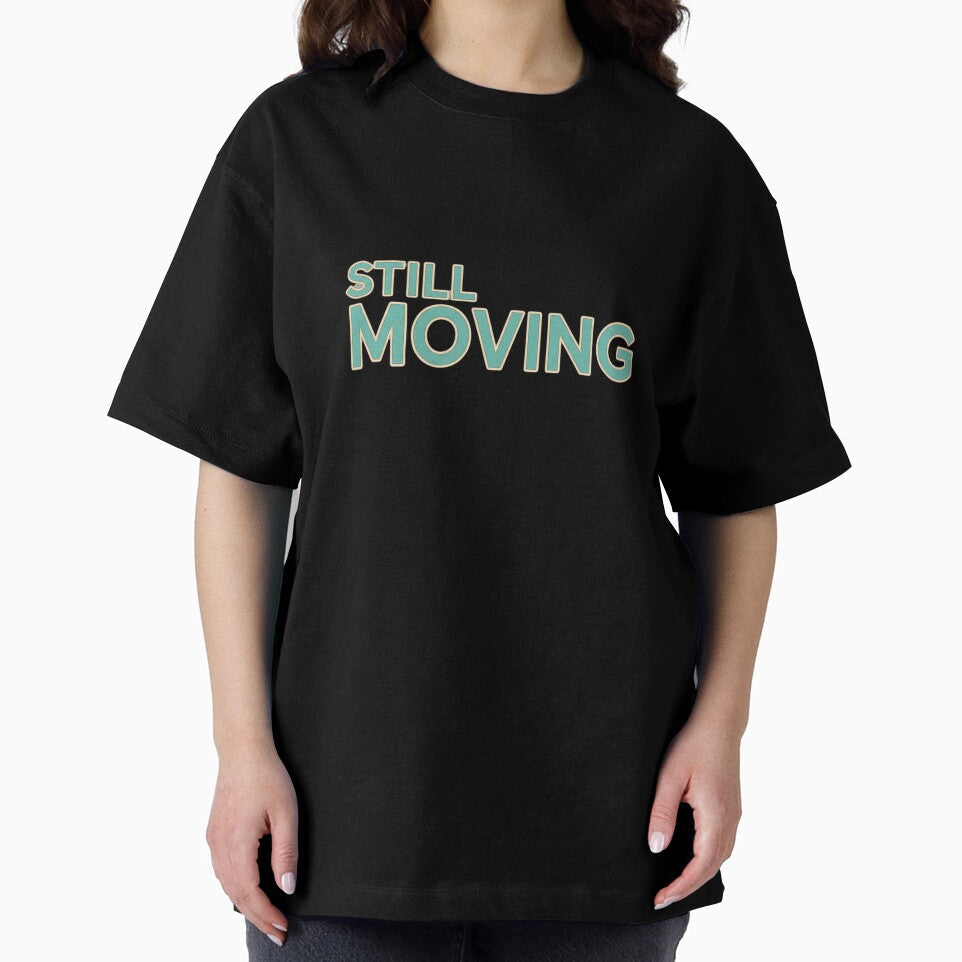 Still Moving – Relentless Progress, Mental Strength & Discipline Mindset Typography by NESTZERO