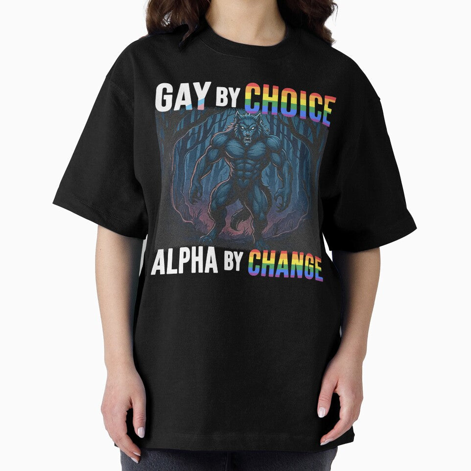 Gay By Chance Alpha Choice Funny Meme Wolf Alpha LGBTQ by Artifyo