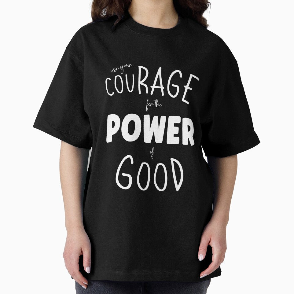 Use your couRAGE for the power of good by Mrspink16