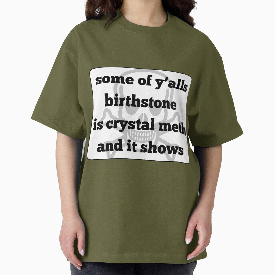 Who has a crystal meth birthstone? by WillowDrop