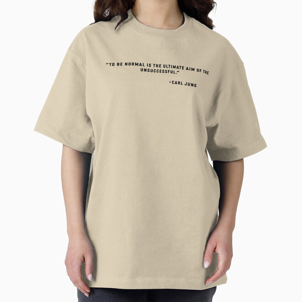 To Be Normal Is the Ultimate Aim of the Unsuccessful by PopCultureArtShop