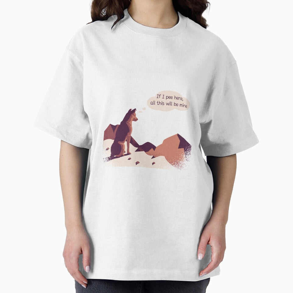 If I Pee Here, All This Will Be Mine by NiftyTees
