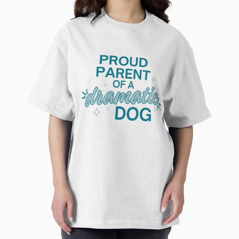 Proud Parent Of A Dramatic Dog by Alberto Dominguez