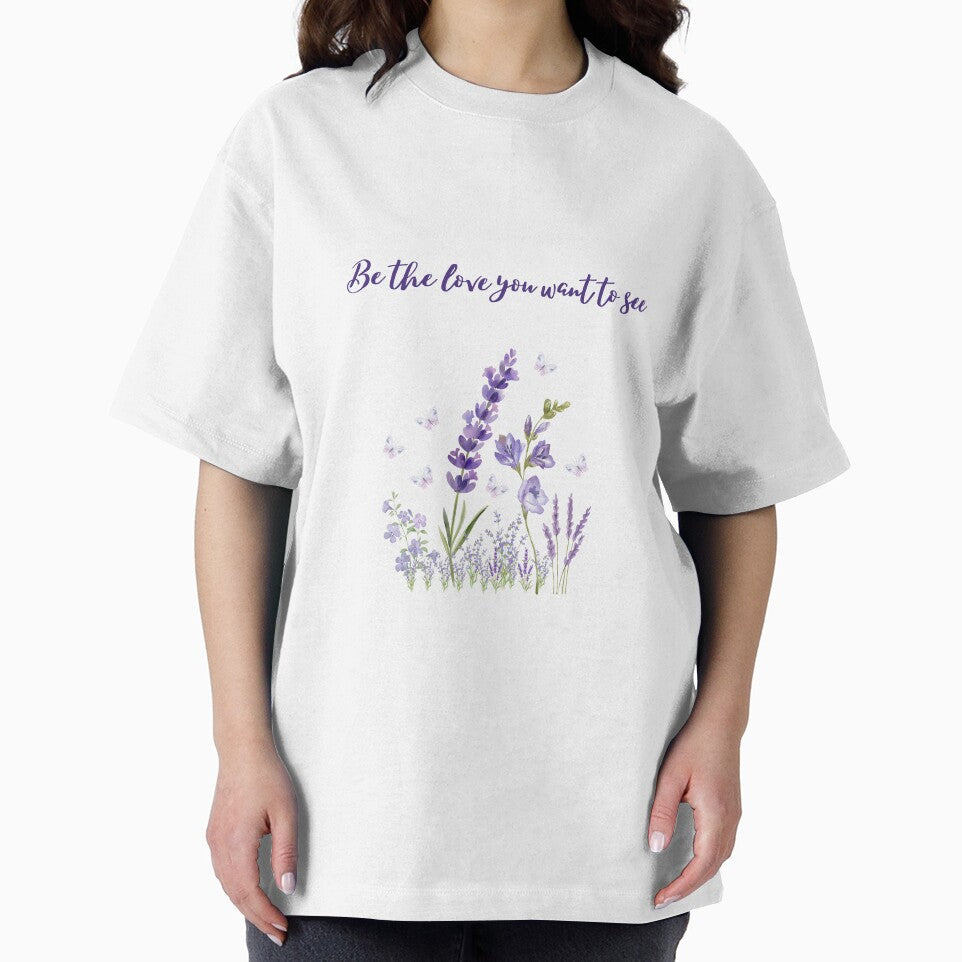Be the Love You Want to See by Soulstar Designs