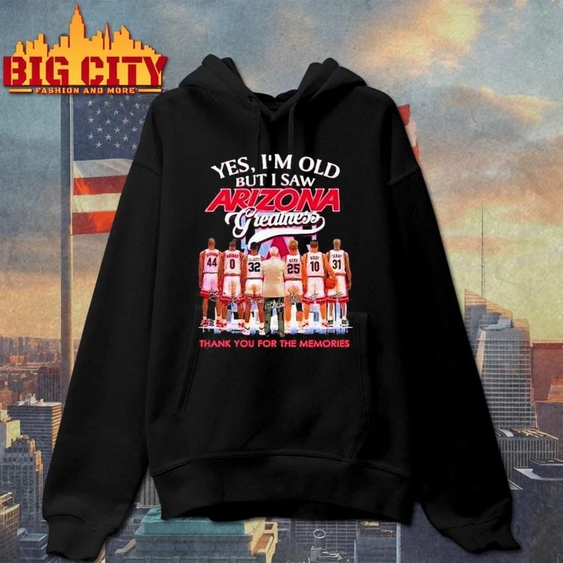 Yes I’m old but I saw Arizona Wildcats greatness players city skyline Shirt