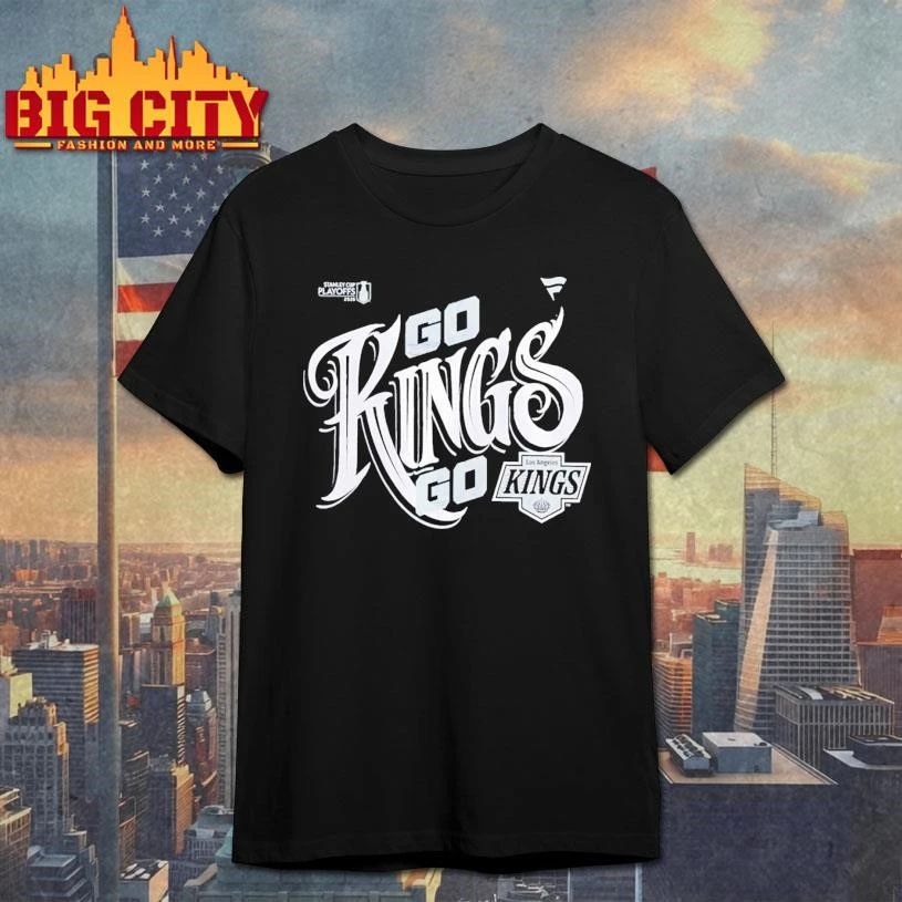 Go King Go Los Angeles Kings 2026 NHL Playoff Hometown Slogan Legacy Shirt