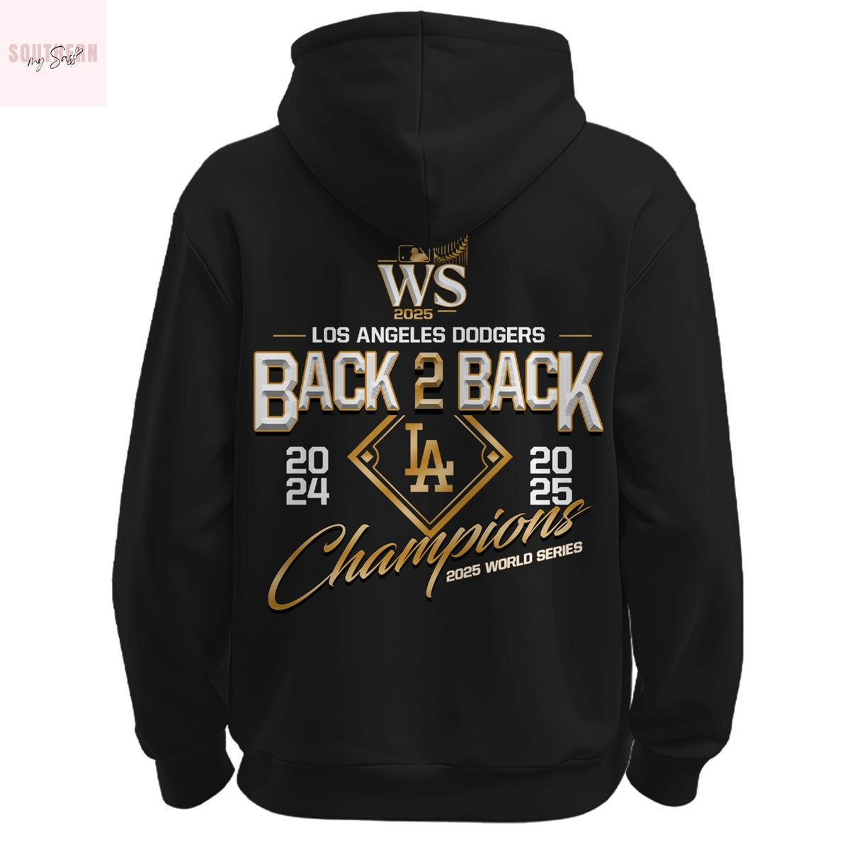 World Series Champions Los Angeles Dodgers Back To Back 2024-2025 Hoodie