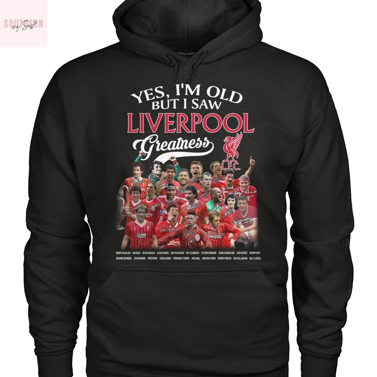 Yes Im Old But I Saw Liverpool Greatness Signature Unisex T-Shirt